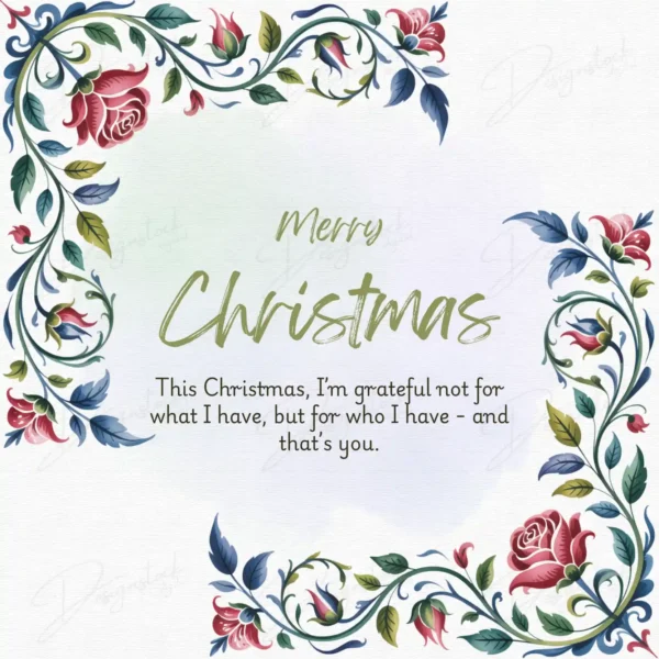 Home 24 Floral Christmas greeting card with red and blue flowers, featuring the quote “This Christmas, I’m grateful not for what I have, but for who I have.”
